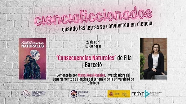 La escritora Elia Barceló participa en la última sesión de Cienciaficcionados dedicada a  su novela &#039;Consecuencias Naturales&#039;