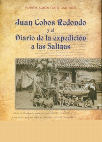 Juan Cobos Redondo y el Diario de la Expedicin a las Salinas, nuevo libro del Servicio de Publicaciones de la Universidad de Crdoba